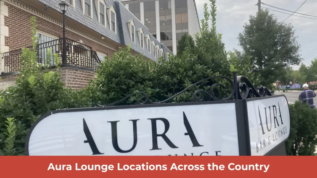 Aura Lounge Locations Across the Country