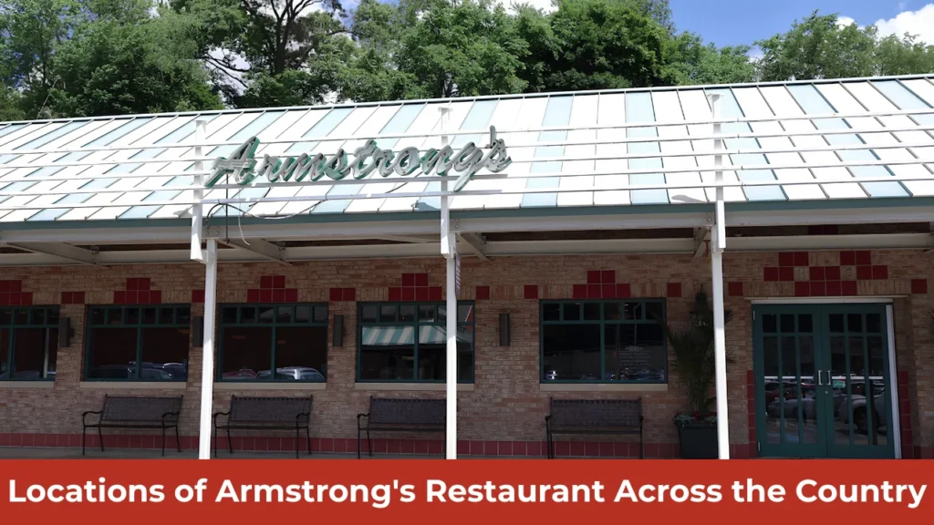 Locations of Armstrong's Restaurant Across the Country