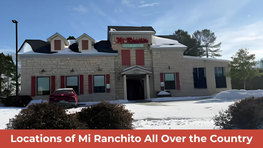 Locations of Mi Ranchito All Over the Country