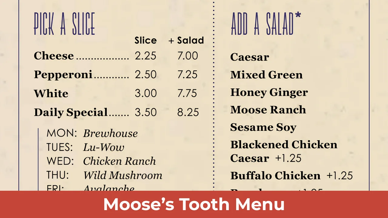 Moose’s Tooth Menu