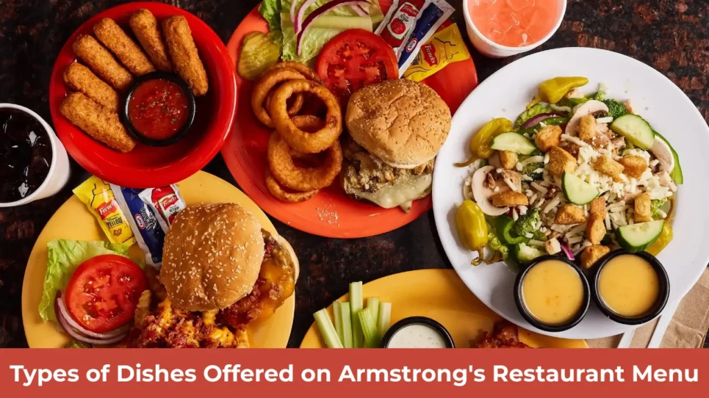 Types of Dishes Offered on Armstrong's Restaurant Menu