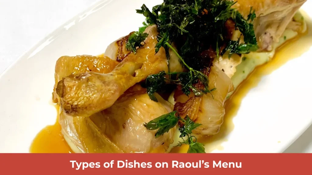 Types of Dishes on Raoul’s Menu