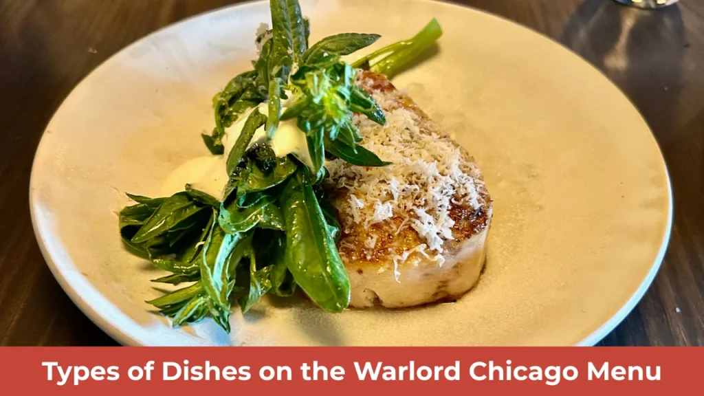 Types of Dishes on the Warlord Chicago Menu