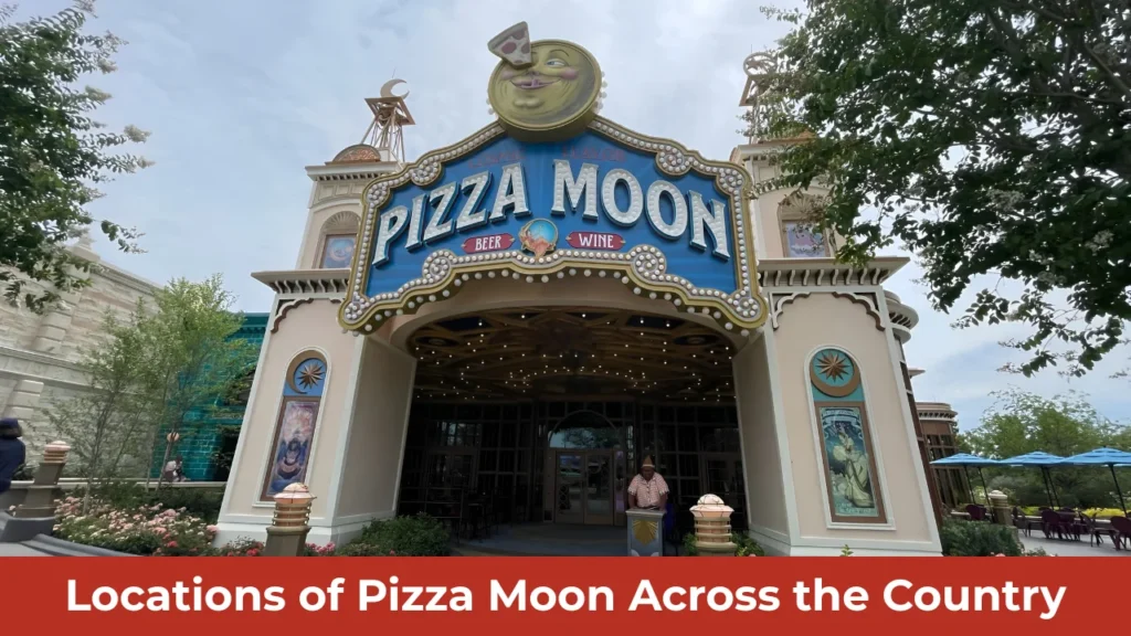 Locations of Pizza Moon Across the Country