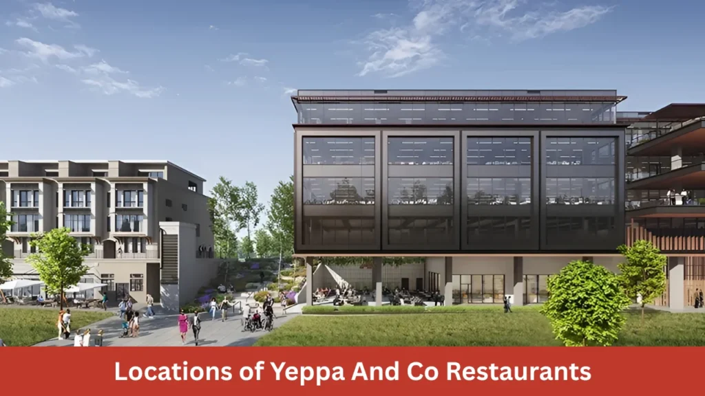 Locations of Yeppa And Co Restaurants