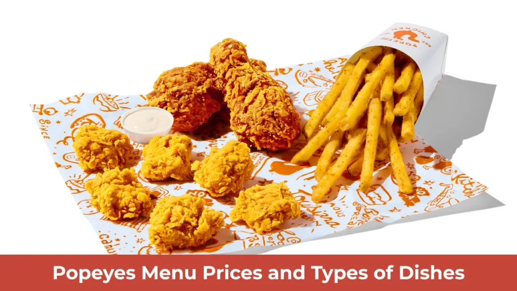 Popeyes Menu Prices and Types of Dishes
