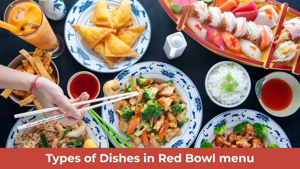 Types of Dishes in Red Bowl menu