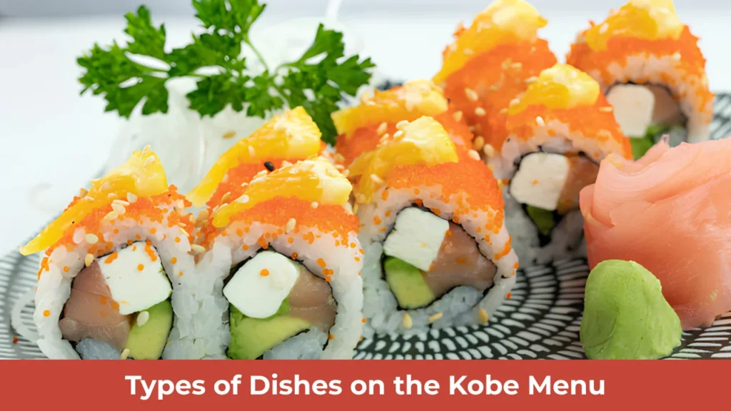 Types of Dishes on the Kobe Menu